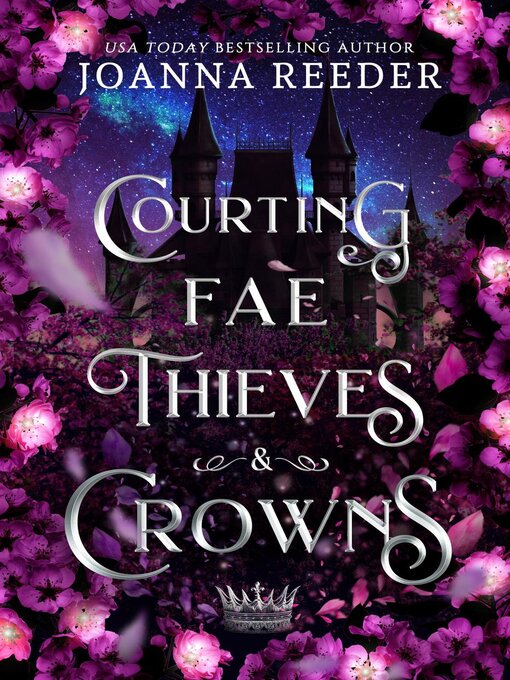 Title details for Courting Fae Thieves and Crowns by Joanna Reeder - Available